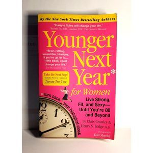Younger Next Year Book by Chris Crowley & Henry S. Lodge, M.D.